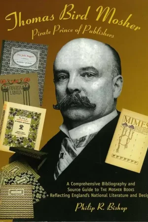Rechtstreeks Van De Fabrikant Thomas Bird Mosher - Philip R. Bishop