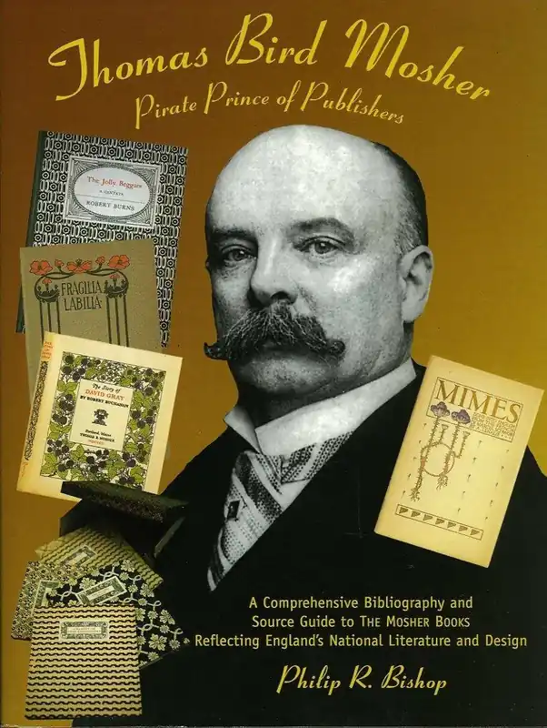 Rechtstreeks Van De Fabrikant Thomas Bird Mosher - Philip R. Bishop