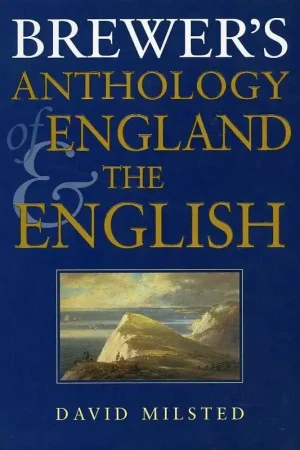 Exclusieve Aanbieding Brewer's anthology of England and the English - Milsted, David