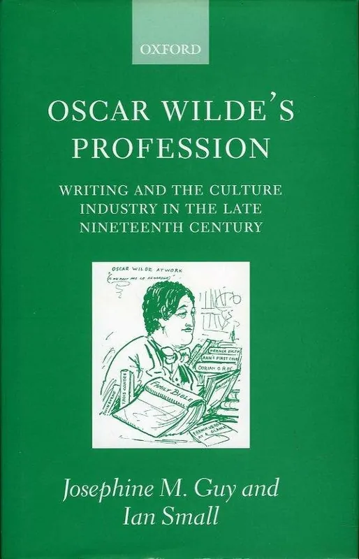 Oscar Wilde's Profession - Josephine M. Guy Nieuw