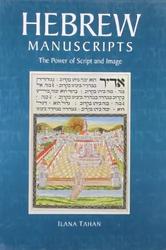 Direct Beschikbaar Hebrew Manuscripts. The Power of Script and Image. - TAHAN, ILANA