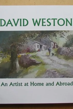 Korting David Weston: An Artist at Home and Abroad - David Weston