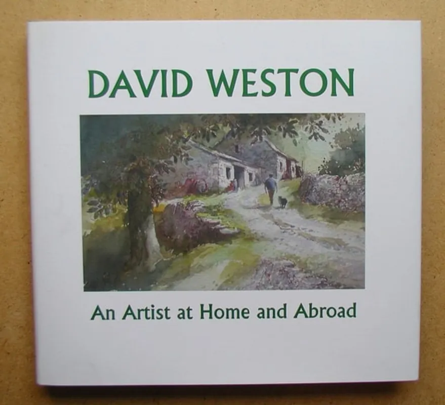 Korting David Weston: An Artist at Home and Abroad - David Weston