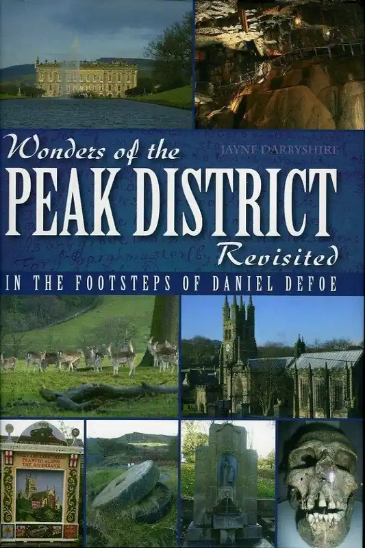 Beperkt Aanbod Wonders Of The Peak Revisited In The Footsteps Of Daniel Defoe - Darbyshire, Jayne
