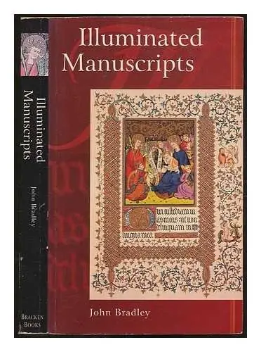 Superprijs Illuminated Manuscripts. - BRADLEY, JOHN WILLIAM