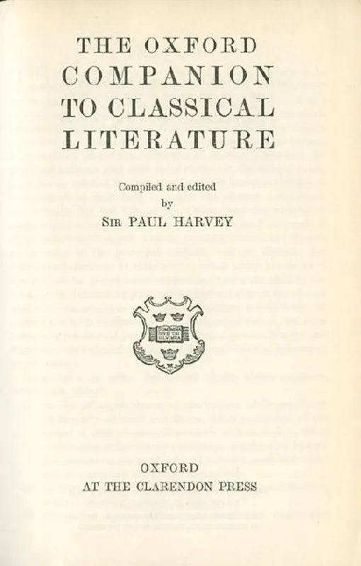 The Oxford Companion to Classical Literature - HARVEY, Sir Paul Goedkoop