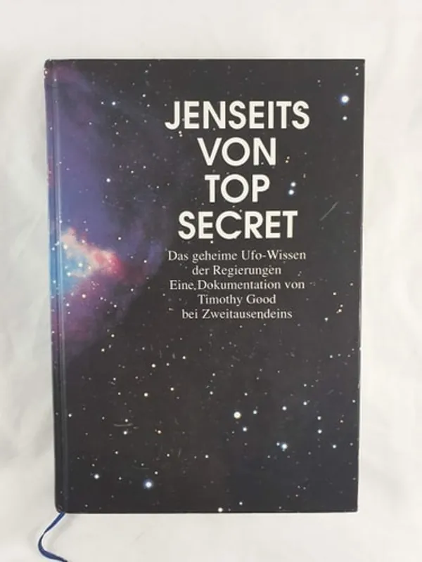 Jenseits von Top Secret. Das geheime Ufo-Wissen der Regierungen. Eine Dokumentation - Timothy Good Exclusieve Aanbieding