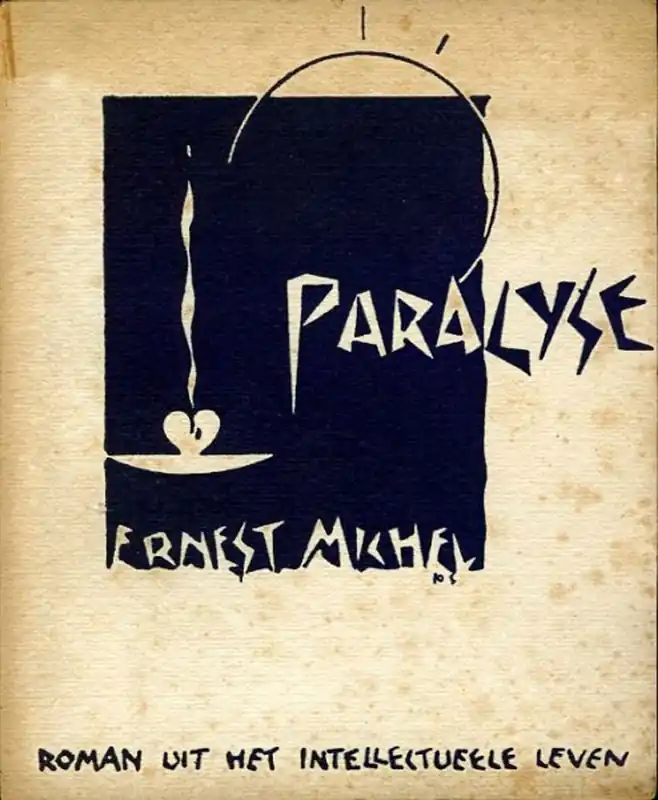 Actieprijs Paralyse. 1930. Roman uit het intellectuele leven. - MICHEL, Ernest
