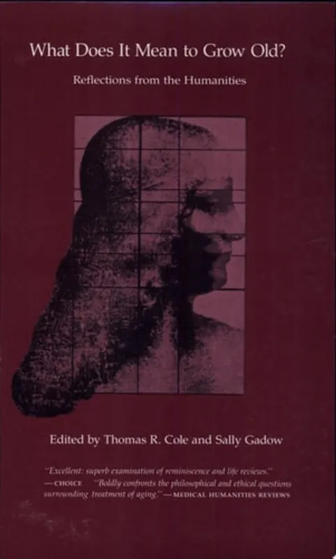 What Does It Mean to Grow Old? - Thomas R. Cole Gereduceerde Prijs