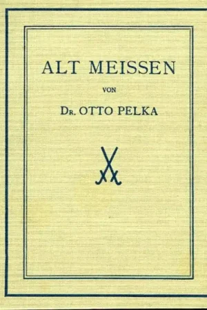 Alt Meissen - PELKA, Otto Gecertificeerd