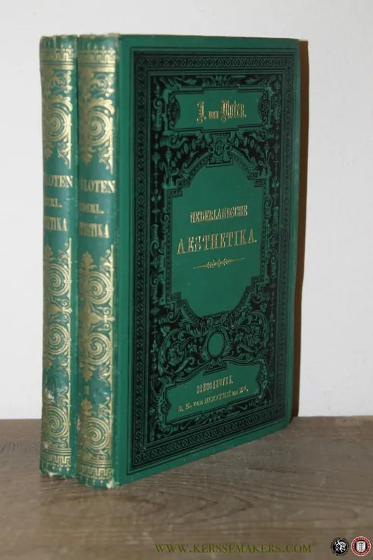 Nederlandsche Aesthetika of leer van 't schoon en den kunstsmaak, naar uit- en inheemsche bronnen. Derde, herziene, en vermeerderde uitgave. 2 delen(=compleet) - VLOTEN, J. van Exclusieve Aanbieding