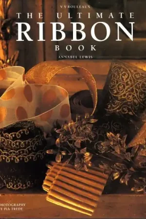 Weekendaanbieding Ultimate Ribbon Book, the - Annabell Lewis