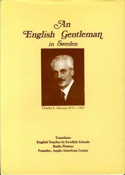 Betaalbaar An English Gentleman in Sweden. Charles S. Allwood 1874-1955 - Aa