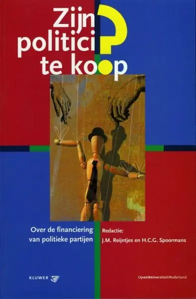 Zijn politici te koop? - Reijntjes, J.M. / Spoormans, H.C.G. Beperkte Voorraad