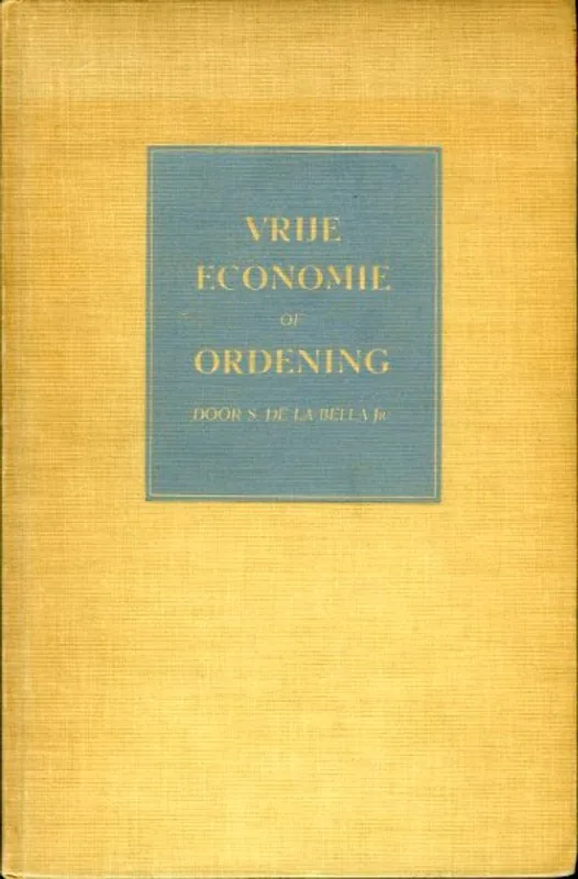 Superprijs Vrije Economie of Ordening - BELLA jr., S. de la