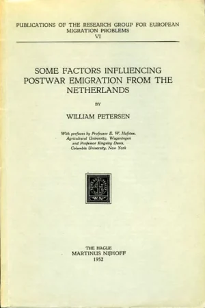 Populair Some Factors influencing Postwar Emigration from the Netherlands - PETERSEN, William