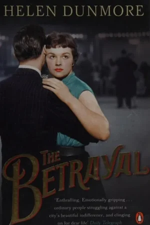 The betrayal - Helen Dunmore Beperkte Voorraad