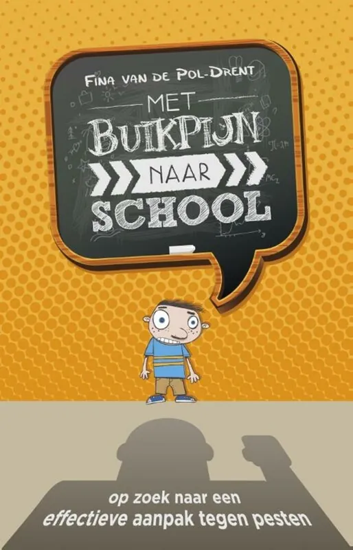 Superprijs Met buikpijn naar school - Fina Van de Pol-Drent