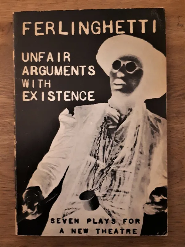 Tijdelijk Beschikbaar Unfair Arguments with Existence - Lawrence Ferlinghetti
