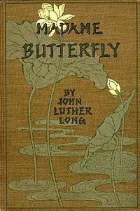 Madame Butterfly - John Luther Long Gecertificeerd