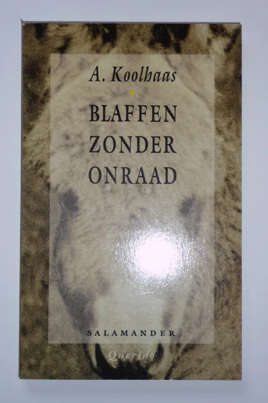 Dagaanbieding Blaffen zonder onraad - A. Koolhaas