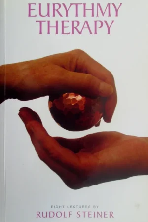Eurythmy Therapy - Rudolf Steiner Uitverkoop