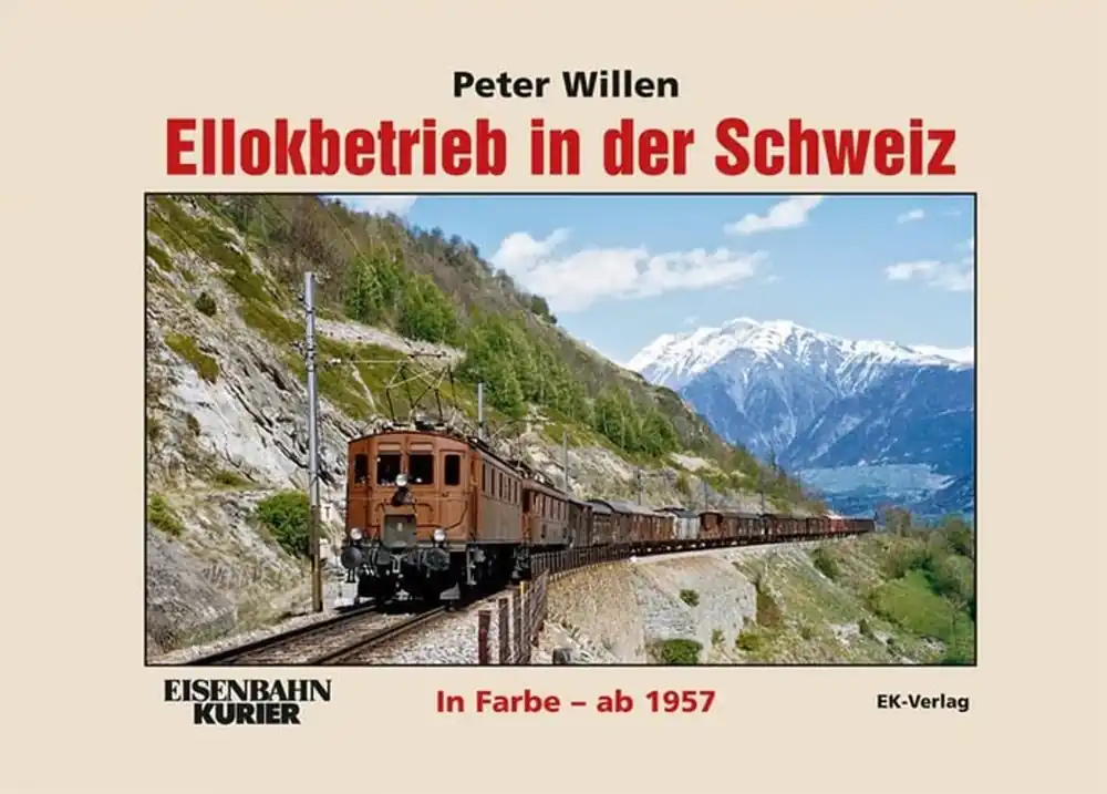 Werking elektrische locomotief in Zwitserland: in kleur - vanaf 1957 - Peter Willen Shop Nu