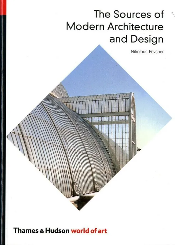 Veilige Betaling The sources of modern architecture and design - Nikolaus Pevsner
