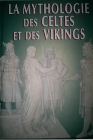 La mythologie des Celtes et des Vikings - Bordas, Thierry Populair