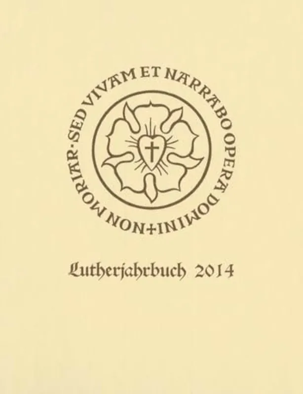 Exclusieve Aanbieding Lutherjahrbuch 81. Jahrgang 2014 - Christopher Spehr