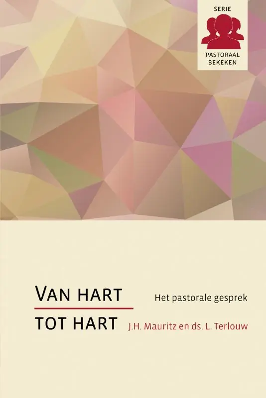 Van hart tot hart - J.H. Mauritz; L. Terlouw Beperkt Aanbod