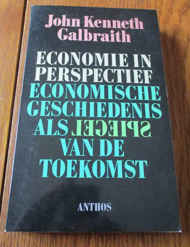 Tijdelijk Beschikbaar Economie in perspectief - J.K. Galbraith