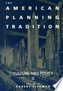 Gratis Retour The American Planning Tradition - Robert Fishman