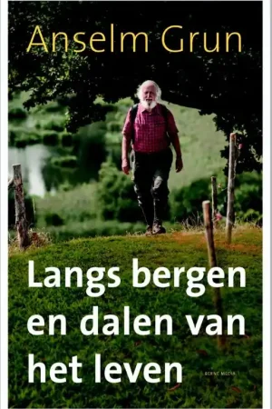 Actieprijs Langs bergen en dalen van het leven. - Anselm Grun