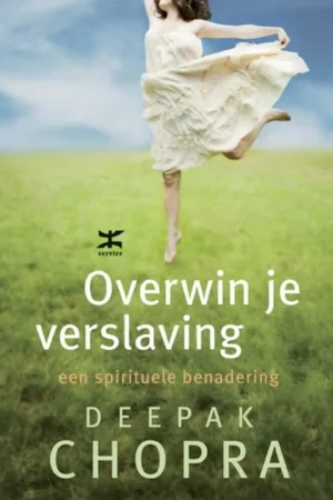Overwin je verslaving - Deepak Chopra Lage Kosten