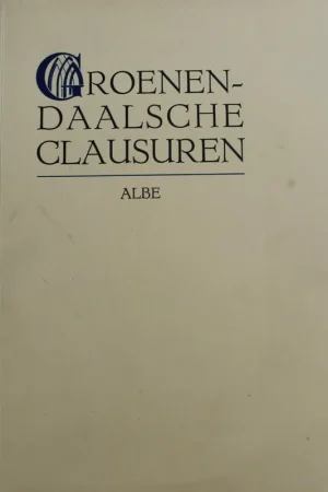 Bestel Nu Groenendaalsche clausuren - Albe