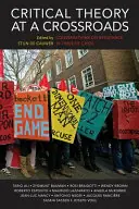 Critical Theory at a Crossroads - Stijn De Cauwer Op = Op
