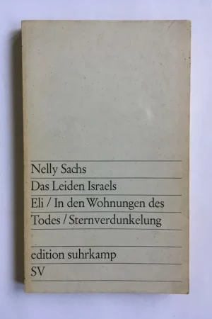 Das Leiden Israels / Eli / In den Wohnungen des Todes / Sternverdunkelung - Sachs, Nelly Gereduceerde Prijs
