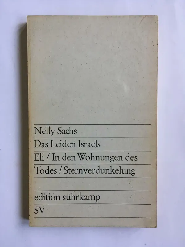 Das Leiden Israels / Eli / In den Wohnungen des Todes / Sternverdunkelung - Sachs, Nelly Gereduceerde Prijs