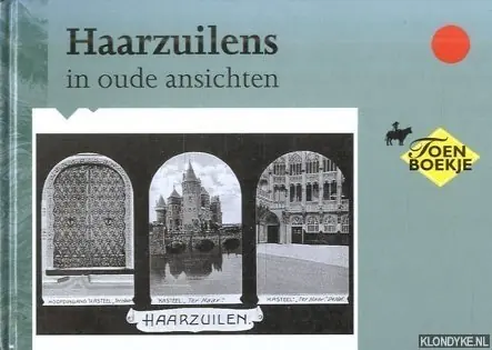 Flitsaanbieding Haarzuilens in oude ansichten - J.F.K. Kits Nieuwenkamp