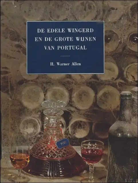 Koopje DE EDELE WINGERD EN DE GROTE WIJNEN VAN FRANKRIJK - Andre L. Simon.