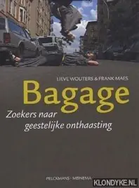 Nieuw Bagage voor een spirituele reis - L. Wouters; F. Maes