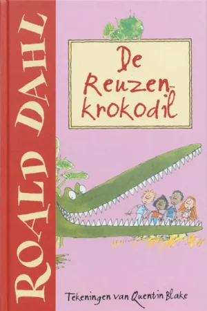 De reuzenkrokodil - Roald Dahl Beperkte Voorraad