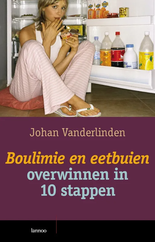 Direct Verzonden Boulimie en eetbuien overwinnen in 10 stappen - Johan Vanderlinden