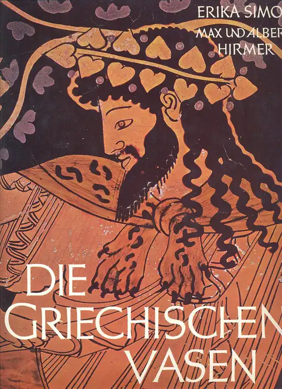 Beperkt Aanbod Die Griechischen Vasen - Simon Erika-Hirmer Max und Albert