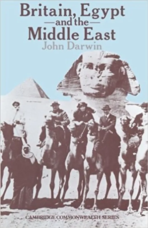 Britain, Egypt and the Middle East - John Darwin Gereduceerde Prijs