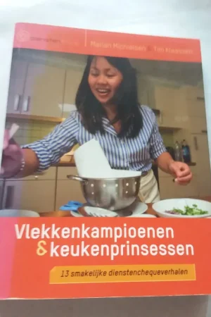 vlekkenkampioenen en keukenprinsessen - Marian Michielsen Finale Uitverkoop