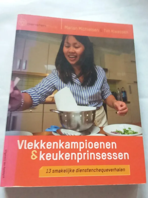 vlekkenkampioenen en keukenprinsessen - Marian Michielsen Finale Uitverkoop