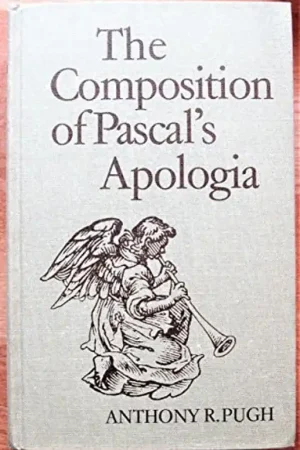 The composition of Pascal's Apologia - Anthony R. Pugh Hete Deal