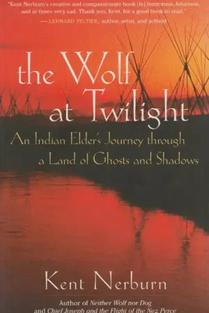 Actieprijs The Wolf at Twilight - Kent Nerburn